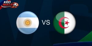 Soi Kèo Argentina Vs Algeria | 08:00 17/06/2026 - World Cup