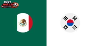 Soi Kèo Mexico Vs Hàn Quốc | 8h 19/06/2026 - World Cup 2026